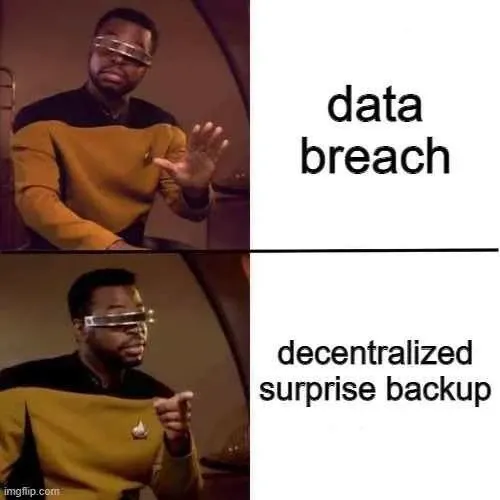 A spaceman from star trek waving a hand and tilting the head negatively at the words: "data breach" but pointing optimistically with an approving facial expression at "decentralized surprise backup"