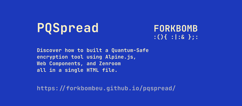 PQSpread: Unlock Quantum-Safe with just one HTML file