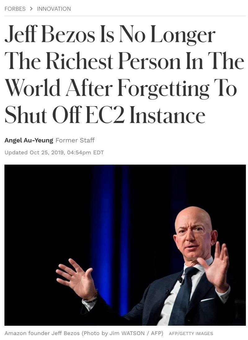 A fake news article showing Jeff Bezos. The headline says: "Jeff Bezos is no longer the richest person in the world after forgetting to shut off EC2 instance"