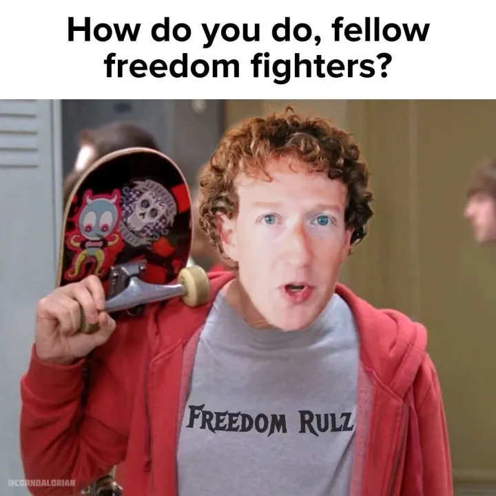 Mark zuckerberg's face pasted over the meme with old man trying to melt in with the kids. The t-shirt says "Freedom Rulz" Mark is speaking and says "How do you do, fellow freedom fighters"