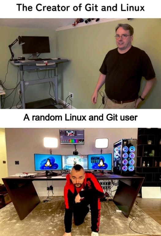Two panels: 1st, The creator of Git and Linux, we see Linux Torvald in his office space. 2nd, we see a person in front of their custom build battle station Linux computer, kneeling one knee.